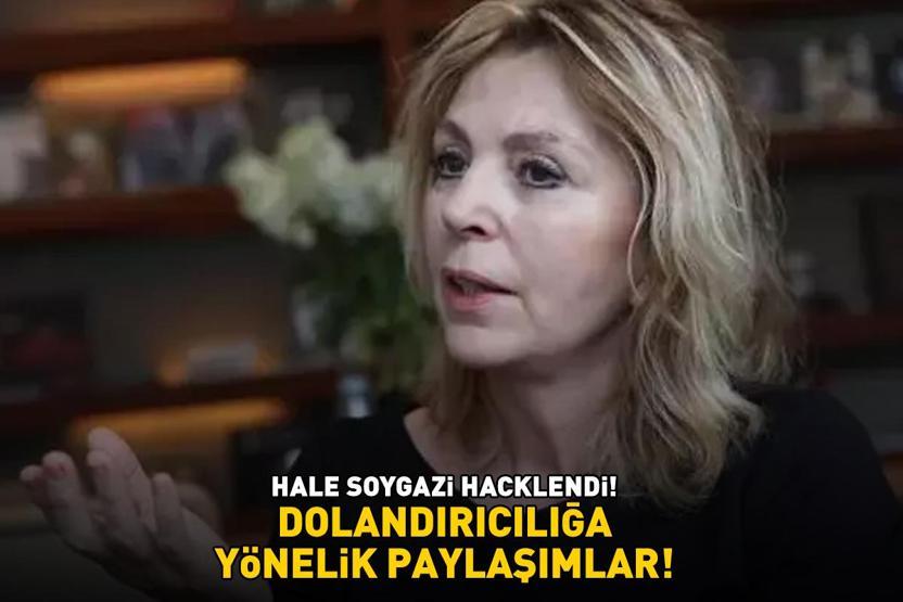 Yeşilçam yıldızı Hale Soygazinin Instagram hesabı hacklendi O PAYLAŞIMLAR ELE VERDİ