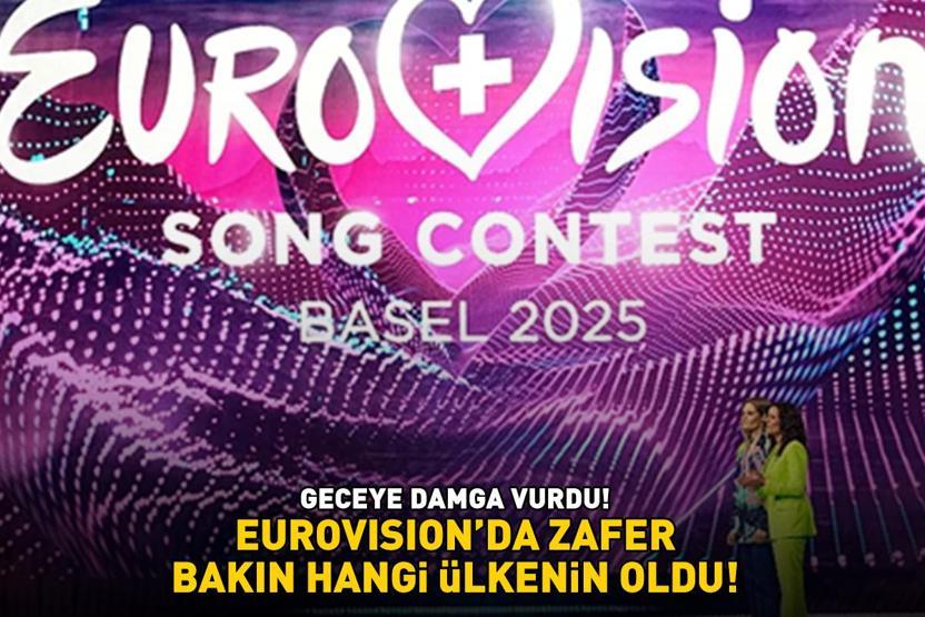 Eurovision 2025in birincisi bakın hangi ülke oldu ŞARKISIYLA GECEYE DAMGA VURDU, ŞAMPİYONLUĞU KAPTI