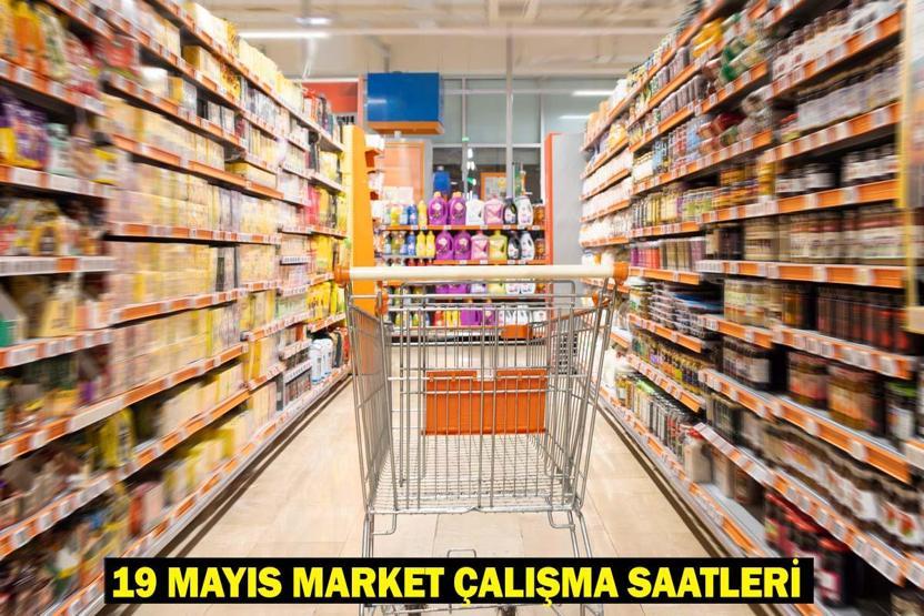 19 MAYIS MARKET ÇALIŞMA SAATLERİ (A101, BİM, ŞOK) Bugün marketler açık mı, kaçta açılıyor, kaçta kapanıyor