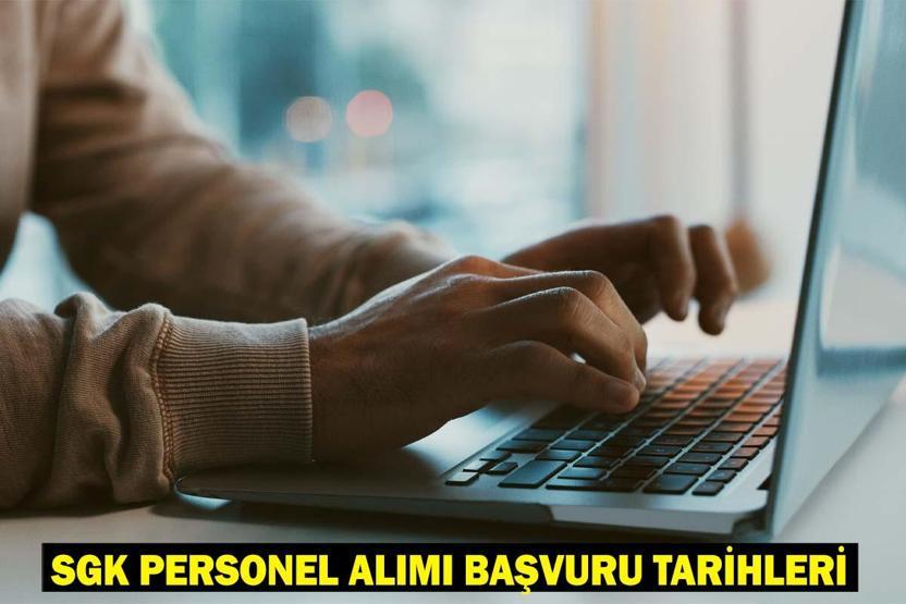 SGK Sözleşmeli Bilişim Personeli başvuru tarihleri ve şartları 2025: Başvuru nereden, nasıl yapılır