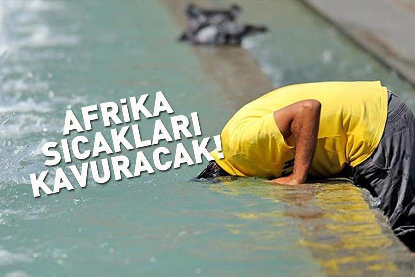 Dikkat 90 yıllık rekor kırılacak... Kuzey Afrikadan sıcak hava dalgası geliyor