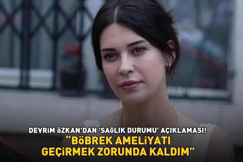 Galatasarayın yıldızı Torreiranın unutamadığı aşkı Devrim Özkan korkuttu BÖBREK AMELİYATI GEÇİRMEK ZORUNDA KALDIM