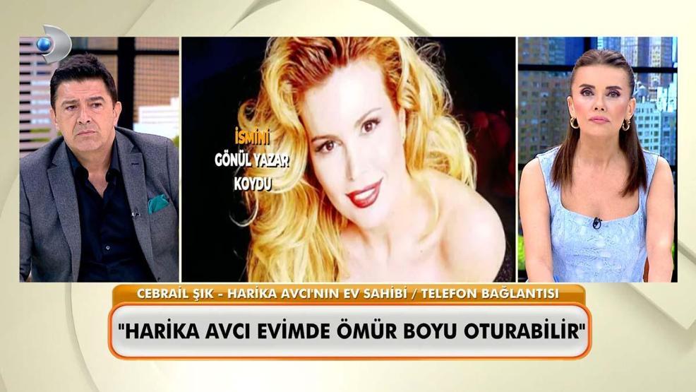 Harika Avcı Zor Günler Geçiriyor Ev Sahibi Konuştu: Bazen Beni Bile Tanımıyor İyi Değil, Yardıma İhtiyacı Var
