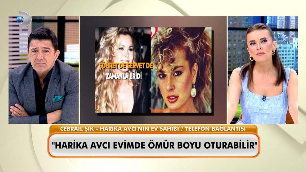 Harika Avcı Zor Günler Geçiriyor Ev Sahibi Konuştu: Bazen Beni Bile Tanımıyor İyi Değil, Yardıma İhtiyacı Var