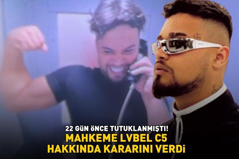 22 gün önce tutuklanmıştı Mahkeme, Lvbel C5 hakkında kararını verdi