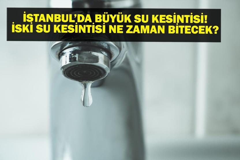 10 SAATTİR SULAR KESİK İSKİ Su Kesintisi: İstanbulda Sular Ne Zaman Gelecek Sarıyerde İSKİ Su Kesintisi Ne Zaman Bitecek Fatih, Üsküdar, Kadıköy Su Kesintisi Ne Zaman Bitecek