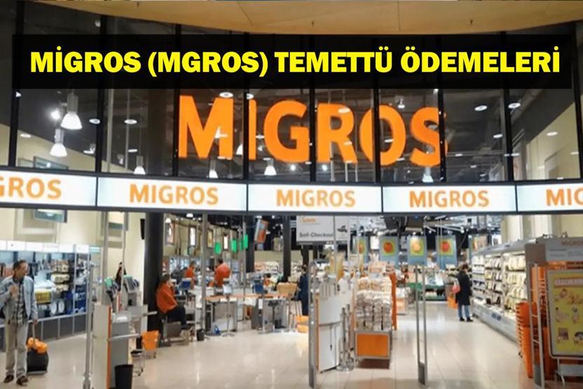 (MGROS) MİGROS TEMETTÜ ÖDEME: Bugün MİGROS (MGROS)Temettü Ödemesi Yapılacak Mı Ne Zaman Yapılacak MİGROS Temettü Ödemesi ve Hisse Yorumları
