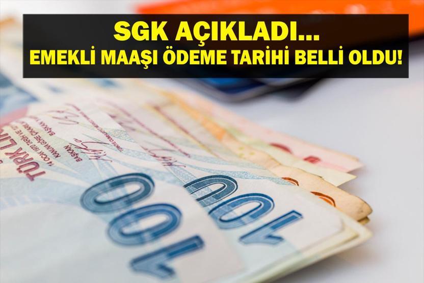 EMEKLİ MAAŞLARI BAYRAMDAN ÖNCE Mİ YATACAK Emekli Sandığı Maaş Ödemeleri Ne Zaman Yapılacak SGK Açıkladı