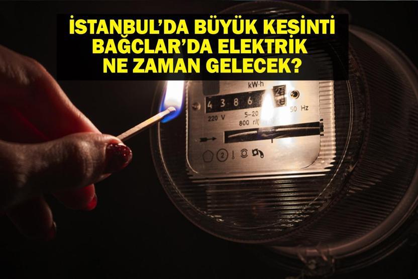 İSTANBUL ELEKTRİK KESİNTİSİ: İstanbul Bağcılar Elektrik Kesintisi Ne Zaman Bitecek Elektrikler Ne Zaman Gelecek BEDAŞ AYEDAŞ 4 Haziran Elektrik Kesintisi Açıklaması