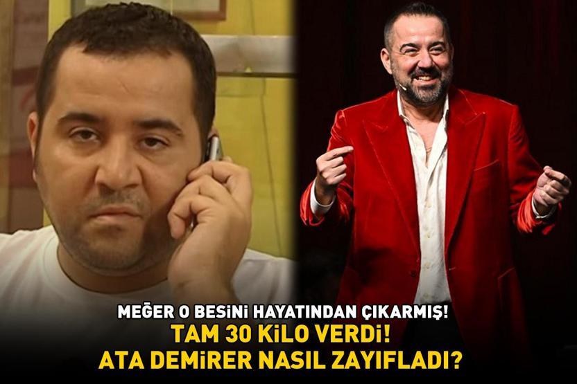Avrupa Yakasının Volkanı Ata Demirer nasıl zayıfladı Tam 30 kilo verdi Meğer o besini hayatından çıkarmış