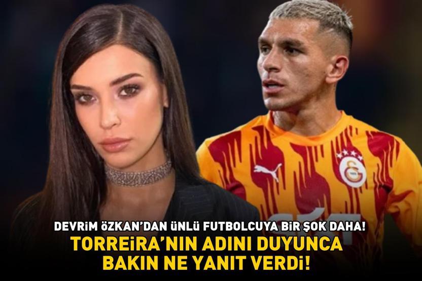 Galatasaray’ın yıldızına bir şok daha Unutamadığı aşkı Devrim Özkan, Torreira adını duyunca bakın ne yanıt verdi