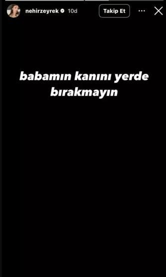 Ferdi Zeyrekin kızı NEHİR ZEYREKTEN açıklama: Babamın kanını yerde bırakmayın