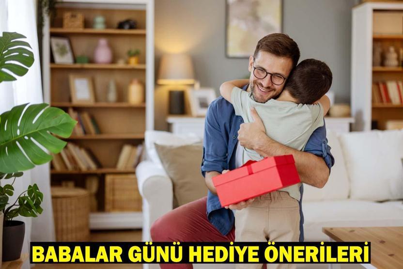BABALAR GÜNÜ NE ZAMAN 2025, BU PAZAR MI 15 Haziran Babalar Günü Hediye Önerileri
