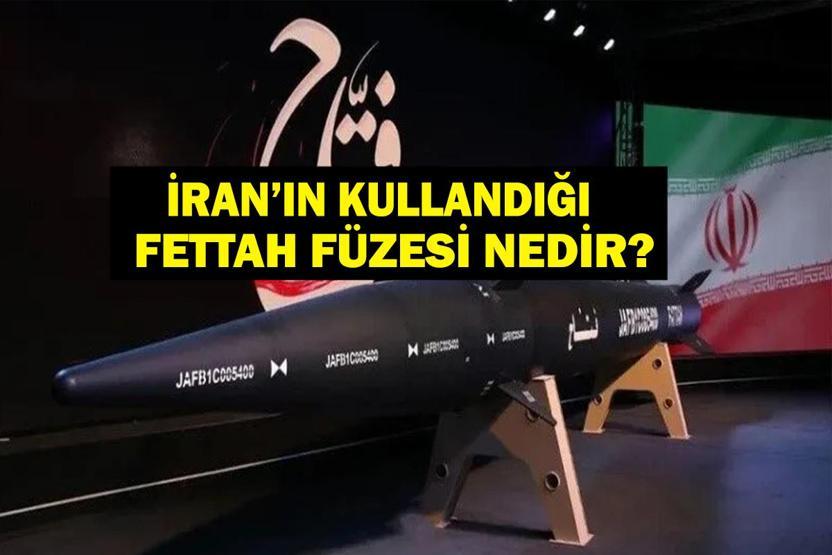 İranın Kullandığı Fettah Füzesi (FATTAH) Nedir Hipersonik Fettah Füzesinin Özellikleri Neler Menzili Kaç Kilometre