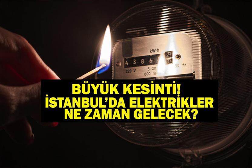 BÜYÜK ELEKTRİK KESİNTİSİ 17 Haziran İstanbul Elektrik Kesintisi Ne Zaman Bitecek İstanbulda Elektrikler Ne Zaman Gelecek BEDAŞ AYEDAŞ Elektrik Arıza Sorgulama