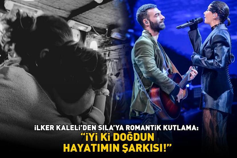 İlker Kaleli aşka geldi Sılaya romantik kutlama: İYİ Kİ DOĞDUN HAYATIMIN ŞARKISI