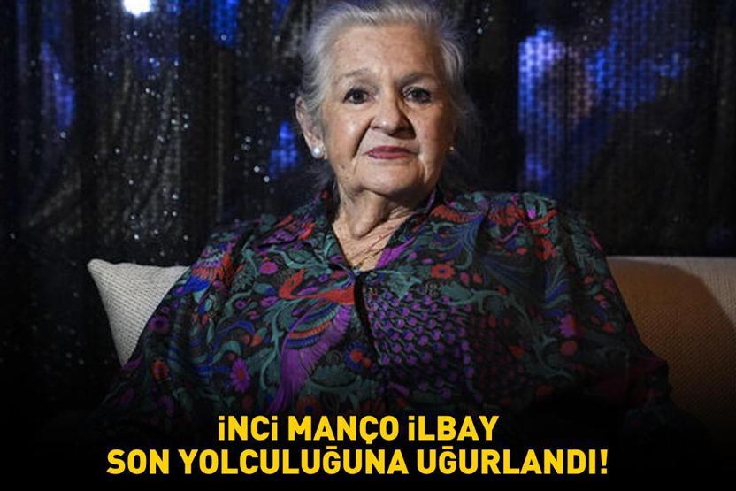 Barış Mançonun kız kardeşi İnci Manço İlbay son yolculuğuna uğurlandı