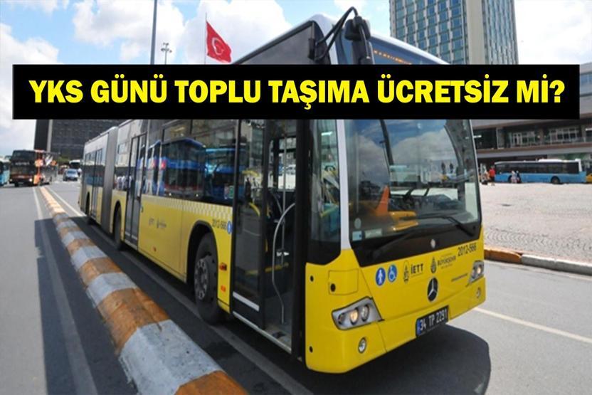 YKS günü toplu taşıma ücretsiz mi 2025 YKS sınavı (TYT, AYT, YDT) 21-22 Haziran’da toplu taşıma ücretsiz mi Otobüs, Metro, Metrobüs, Ankaray, İzban bedava mı YKS: TYT - AYT - YDT sınavlarına gireceklere otobüs, metro, metrobüs bedava mı