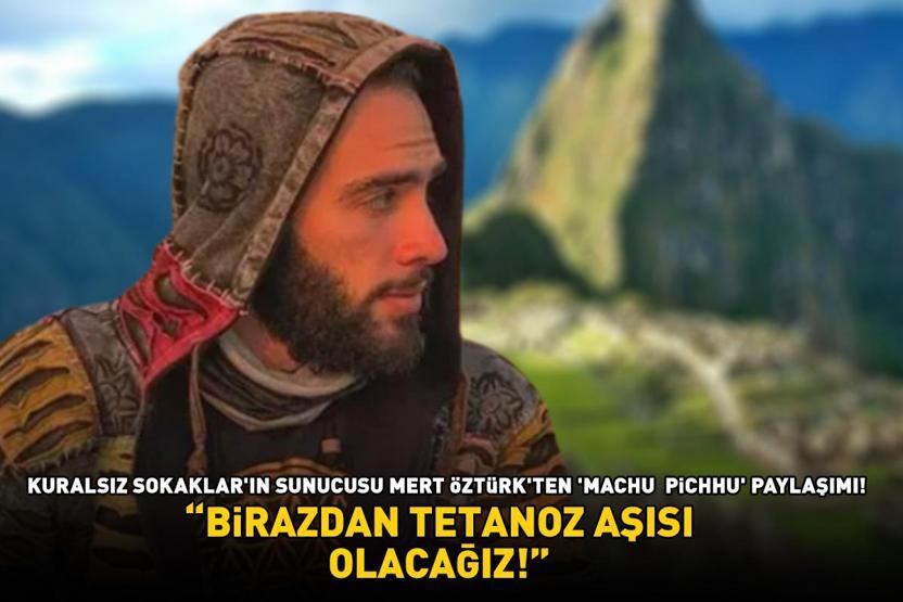 GÖREN BİR DAHA BAKTI Kuralsız Sokakların sunucusu Mert Öztürk paylaştı: Birazdan tetanoz aşısı olacağız