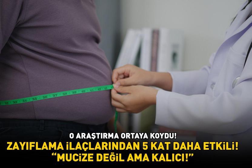 ZAYIFLAMA İLAÇLARINDAN 5 KAT DAHA ETKİLİ O araştırma ortaya koydu: Mucize değil ama kalıcı