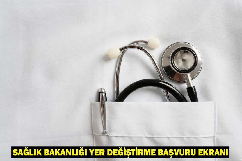 Sağlık Bakanlığı isteğe bağlı iller arası yer değiştirme başvuru tarihleri 2025