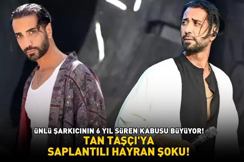 TAN TAŞÇIYA SAPLANTILI HAYRAN ŞOKU Ünlü ismin 6 yıl süren kabusu büyüyor Mahkemeye başvurdu