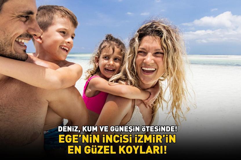 EGENİN İNCİSİ İZMİR’İN EN GÜZEL KOYLARI Deniz, kum ve güneşin ötesinde: ‘Adeta cennet’
