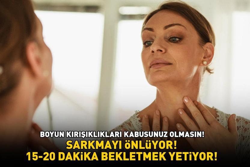 Boyun kırışıklıklarından muzdarip olanlar dikkat Sarkmayı önlüyor Estetiksiz, iğnesiz çözüm: 15-20 dakika bekletmek yetiyor