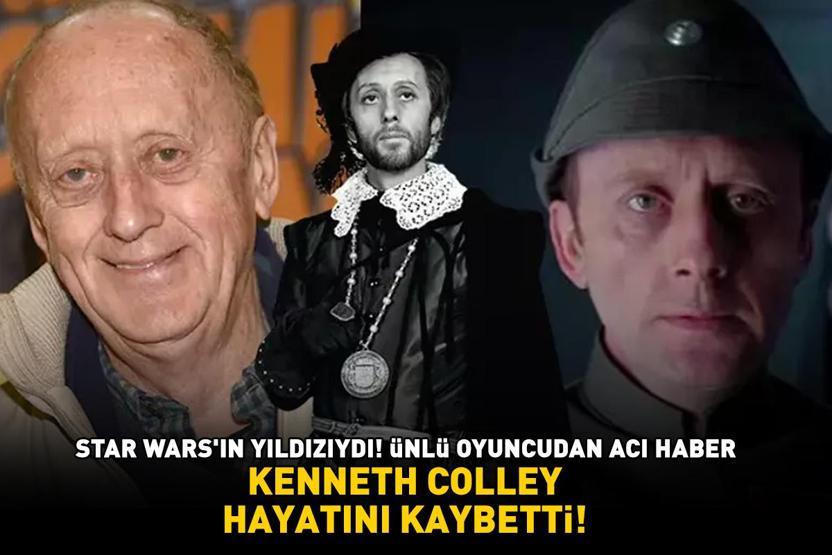 Star Warsın Amiral Pietti Kenneth Colley hayatını kaybetti