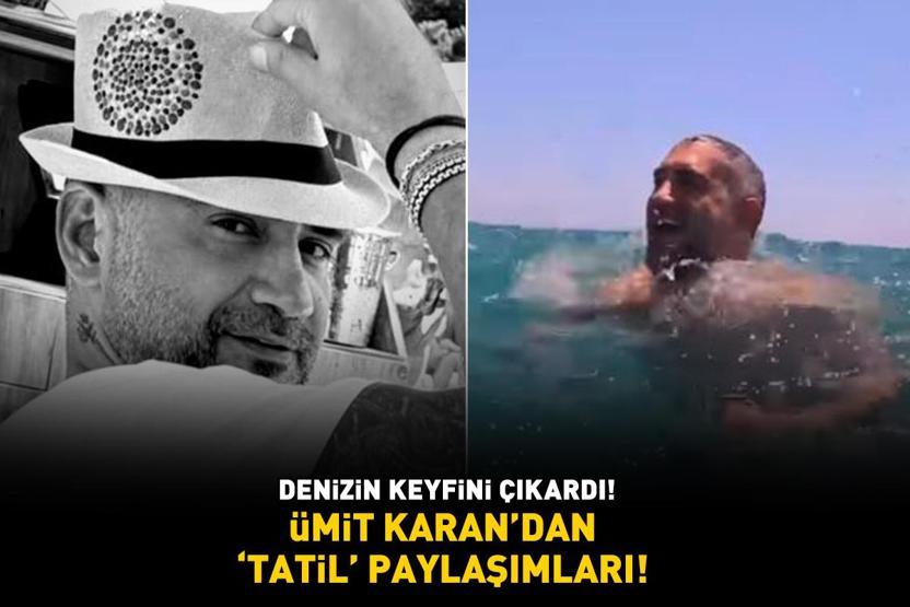 Eski futbolcu Ümit Karandan tatil paylaşımları DENİZİN KEYFİNİ ÇIKARDI