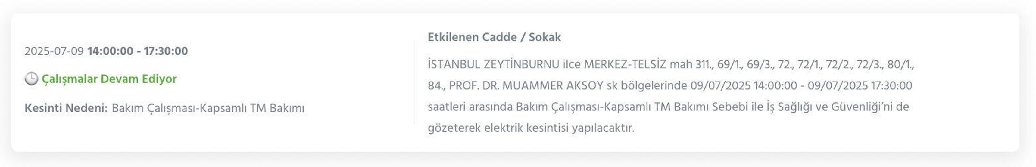 ZEYTİNBURNU ELEKTRİK KESİNTİSİ: İstanbul Zeytinburnu Elektrik Kesintisi Ne Zaman Bitecek Elektrikler Ne Zaman Gelecek BEDAŞ 8 Temmuz Elektrik Kesintisi Açıklaması