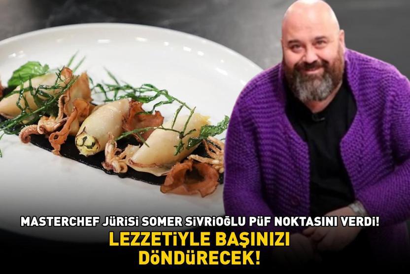 MasterChef jürisi Somer Sivrioğlu, kalamar dolması tarifi ve püf noktasını verdi Protein deposu LEZZETİYLE BAŞINIZI DÖNDÜRECEK