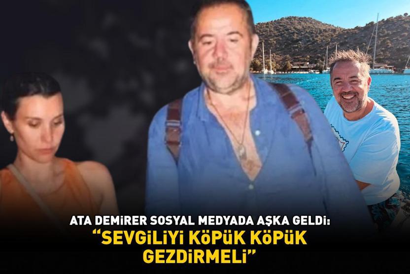 Avrupa Yakasının Volkanıydı Ata Demirer aşka geldi: SEVGİLİYİ KÖPÜK KÖPÜK GEZDİRMELİ’