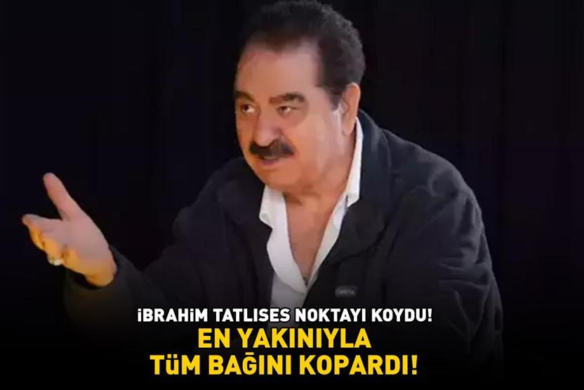 EN YAKINIYLA BAĞINI KOPARDI İbrahim Tatlıses noktayı koydu: Dostluğum bitmiştir
