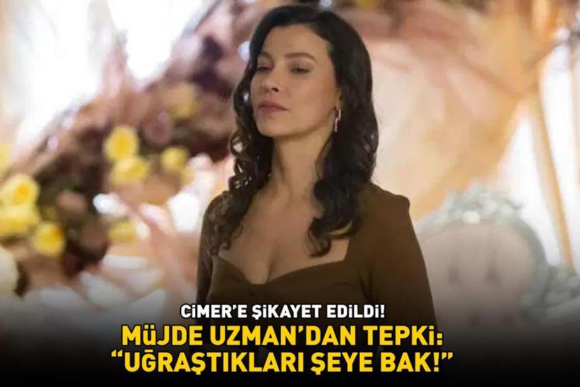 Kızılcık Şerbetinin Aleviydi CİMERe şikayet edilen Müjde Uzman, böyle tepki gösterdi: Uğraştıkları şeye bak