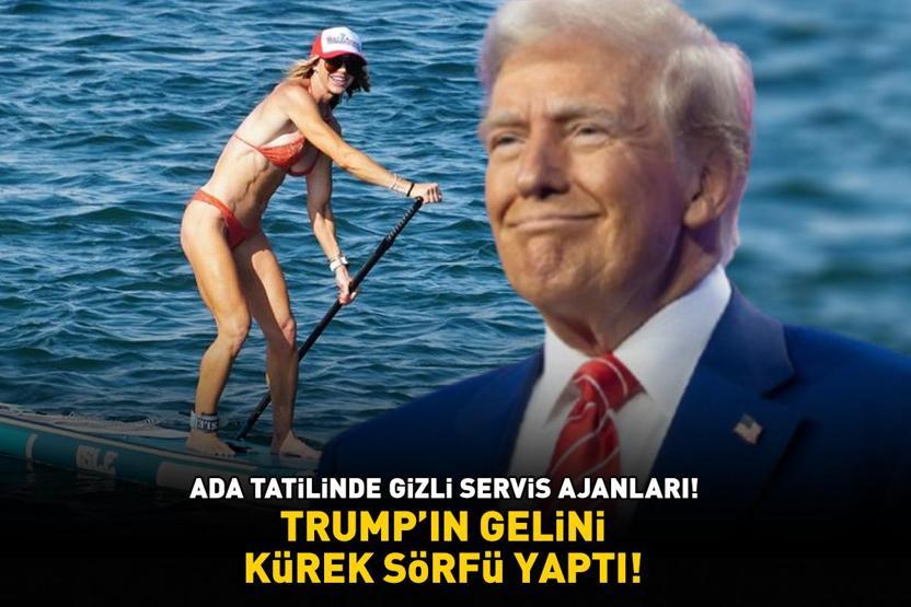 ABD Başkanı Trump’ın gelini kürek sörfü yaptı Ada tatilinde Gizli Servis ajanları