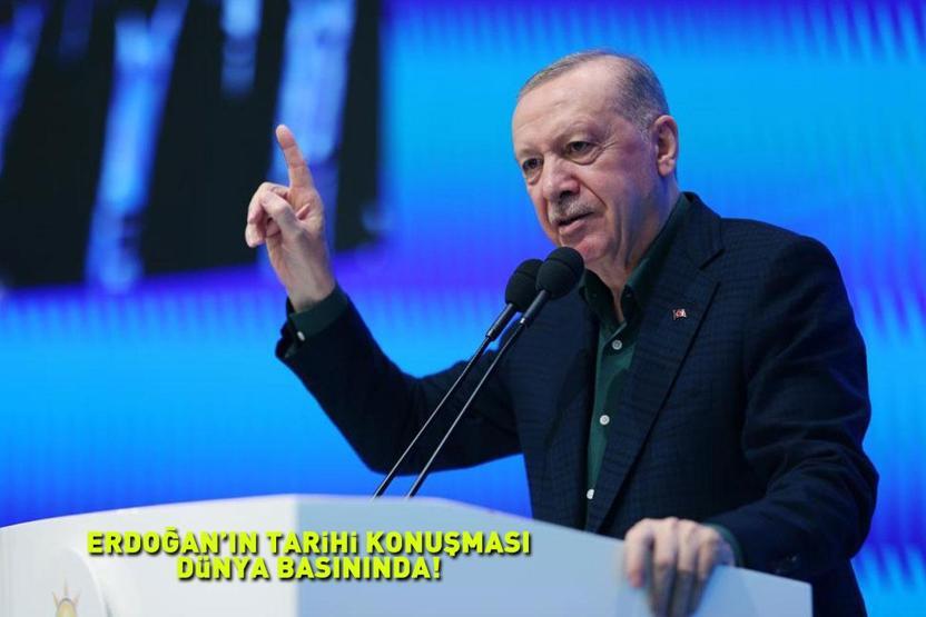 Cumhurbaşkanı Erdoğanın tarihi açıklaması dünya basınında: Güçlü Türkiyenin kapıları ardına kadar açıldı