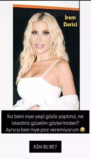 İrem Dericinin Şaşkın Anı: Kim Bu Be