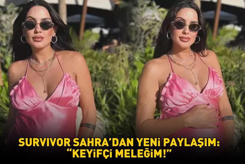 Survivor Sahradan yeni paylaşım: KEYİFÇİ MELEĞİM