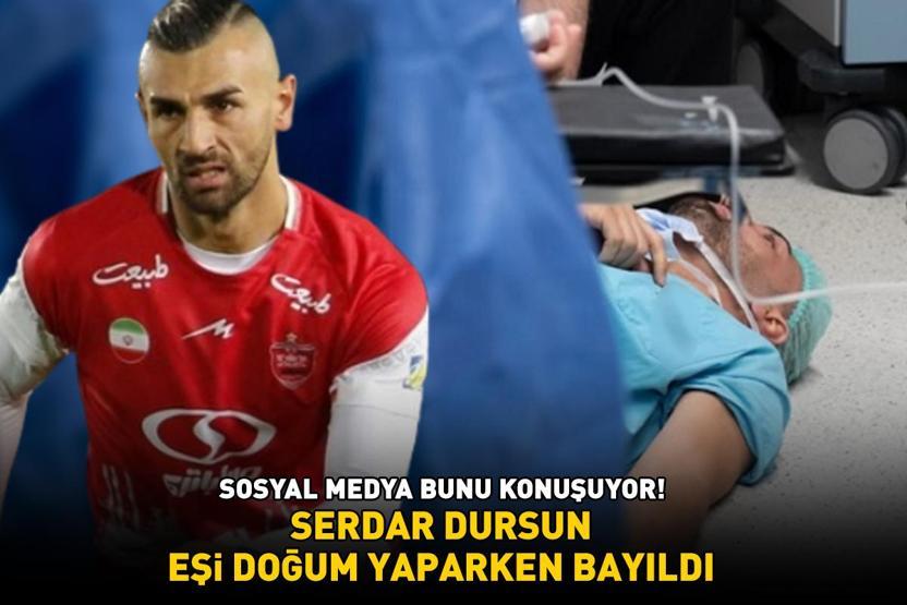 Persepolisin yıldızı Serdar Dursun, eşi doğum yaparken bayıldı