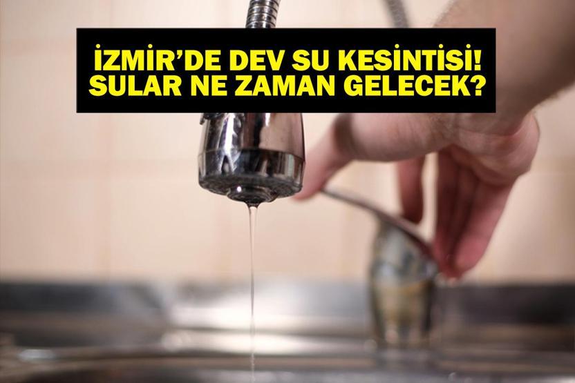 İZSU SU KESİNTİSİ İZMİR 29 TEMMUZ: İzmirde Sular Ne Zaman Gelecek Ödemiş, Tire, Bornova, Torbalı, Çeşme Su Kesintisi Ne Zaman Bitecek