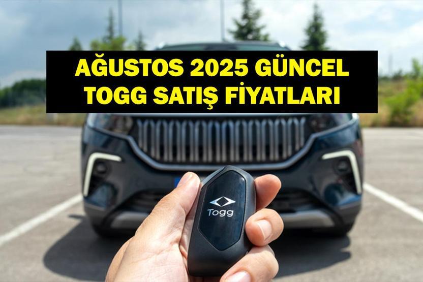 GÜNCEL TOGG FİYATLARI: ÖTV Düzenlemesi Sonrası TOGG T10X Yeni Fiyatı Ne Oldu Ağustos 2025 TOGG Fiyat Listesi