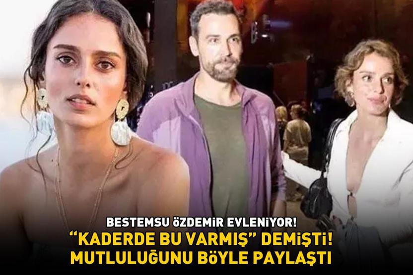 İnci Tanelerinin Semiramisi Bestemsu Özdemir evleniyor ‘Kaderde bu varmış’ demişti Mutluluğunu böyle paylaştı