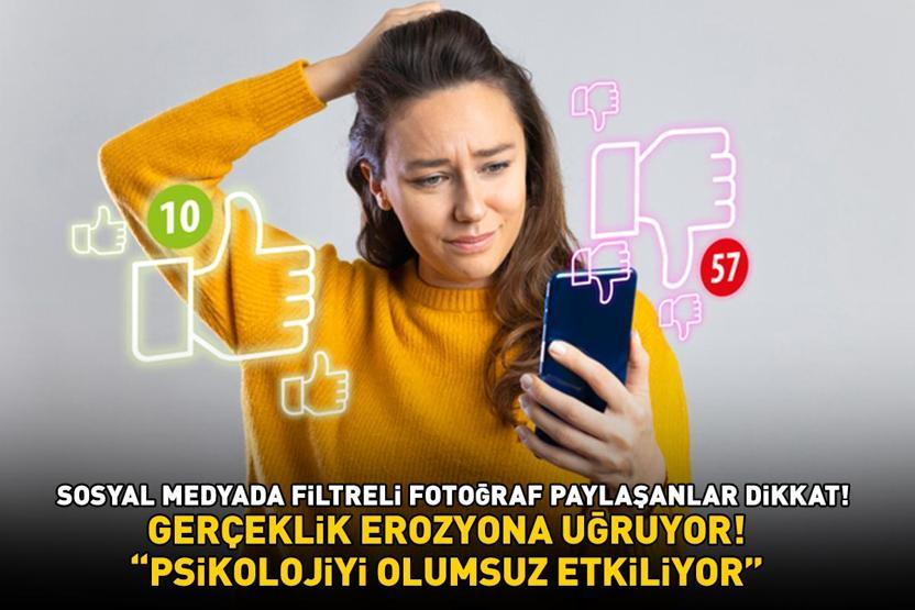 INSTAGRAM, FACEBOOK, X Sosyal medyada filtreli fotoğraf paylaşanlar dikkat Uzman isim uyardı: Psikolojiyi olumsuz etkiliyor