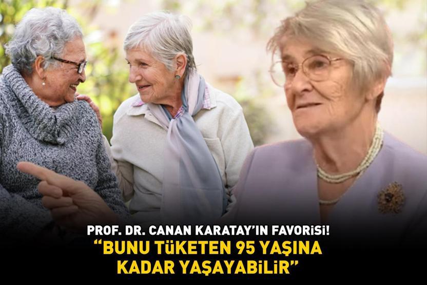 Canan Karatay Bunu tüketen 95 yaşına kadar yaşayabilir diyor Faydaları saymakla bitmiyor: Kolajen üretimini destekliyor, cildi nemlendiriyor