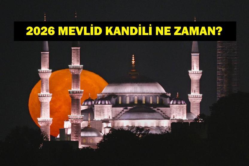 2026 MEVLİD KANDİLİ NE ZAMAN Mevlid Kandili’nin Anlamı Nedir ve Nasıl Değerlendirilmeli 2026 Dini Günler Takvimi...
