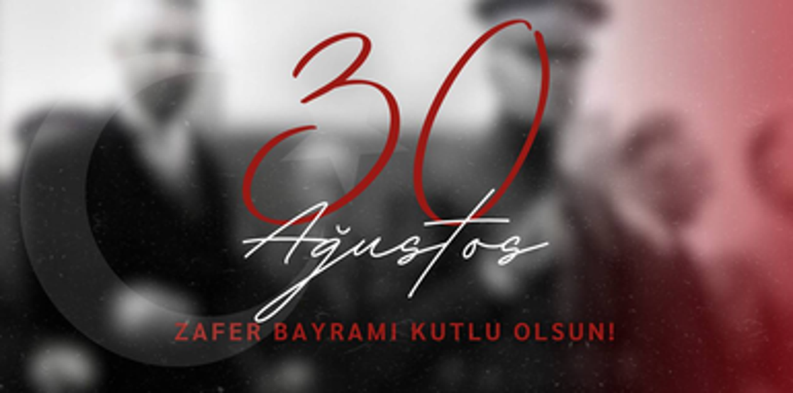 30 AĞUSTOS ZAFER BAYRAMI MESAJLARI RESİMLİ 2025: Anlamlı, özel, yeni 30 Ağustos Zafer Bayramı kutlama mesajları ve sözleri