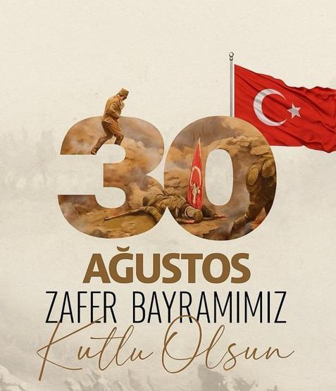 30 AĞUSTOS ZAFER BAYRAMI MESAJLARI RESİMLİ 2025: Anlamlı, özel, yeni 30 Ağustos Zafer Bayramı kutlama mesajları ve sözleri