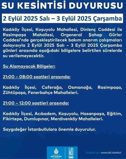 İSTANBUL KADIKÖY SU KESİNTİSİ 2 EYLÜL: Hangi Mahalleler Etkilenecek, Sular Ne Zaman Gelecek