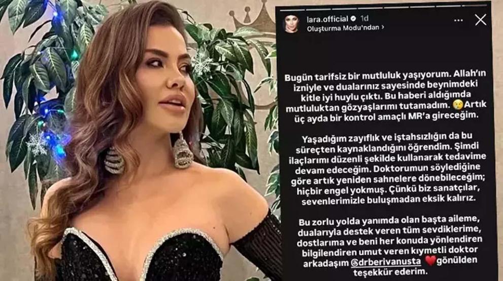 Beyninde Kitle Tespit Edilmişti Şarkıcı Lara Sonuçları Sosyal Medyadan Açıkladı... İşte Son Sağlık Durumu